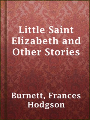Little Saint Elizabeth and Other Stories - ebook